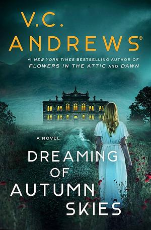 Dreaming of Autumn Skies by Andrews Virginia C, V.C. Andrews
