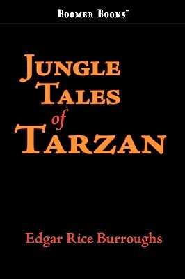 Jungle Tales of Tarzan by Edgar Rice Burroughs