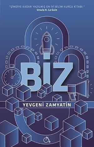 Biz by Yevgeny Zamyatin