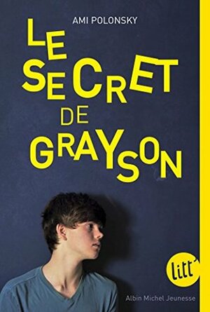 Le Secret de Grayson by Ami Polonsky