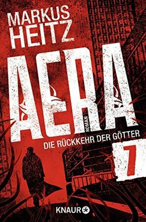 Aera— Die Rückkehr der Götter: Tödliches Vergnügen by Markus Heitz