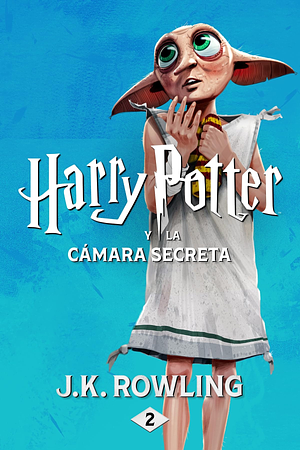 Harry Potter y la cámara secreta by J.K. Rowling