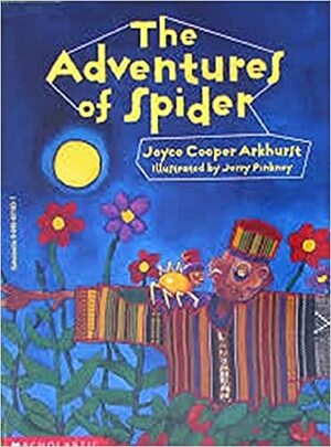 The Adventures Of Spider by Joyce Cooper Arkhurst