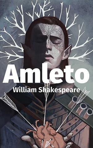 Amleto by William Shakespeare