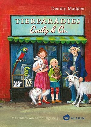 Tierparadies Emily & Co. by Deirdre Madden