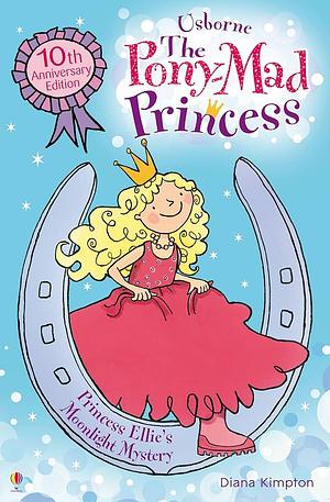 Princess Ellie's Moonlight Mystery by Diana Kimpton