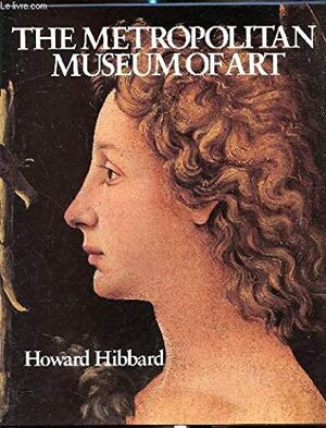 Metropolitan Museum Of Art by Howard Hibbard