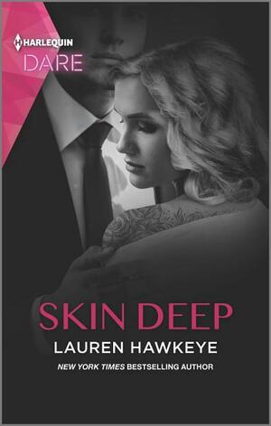 Skin Deep by Lauren Hawkeye