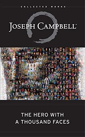 The Hero With a Thousand Faces by Joseph Campbell