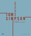 Tom Simpson: Bird On The Wire by Andy McGrath