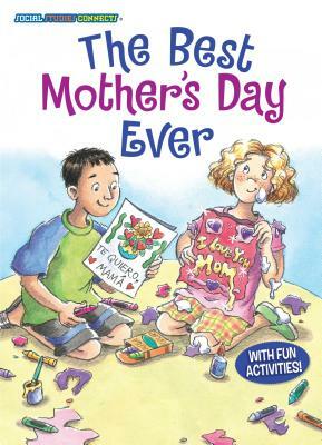 The Best Mother's Day Ever: Similarities & Differences by Eleanor May