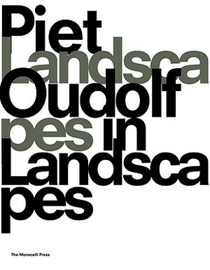 Landscapes in Landscapes by Piet Oudolf, Noel Kingsbury