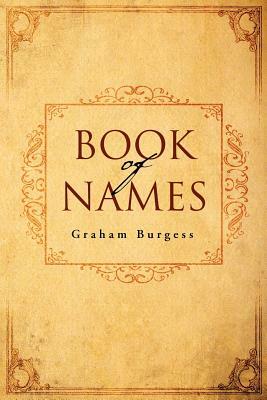Book of Names by Graham Burgess