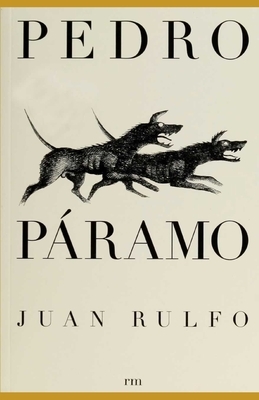 Pedro Páramo by Juan Rulfo