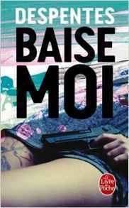 Baise-Moi by Virginie Despentes