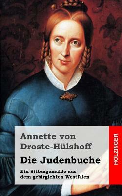 Die Judenbuche by Annette Von Droste-Hulshoff
