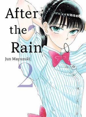 After the Rain, Vol. 2 by Jun Mayuzuki
