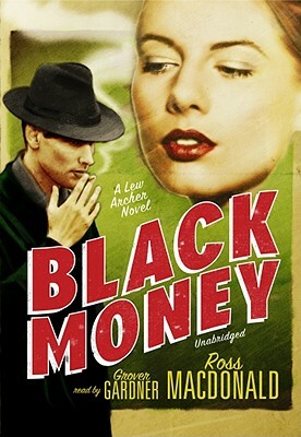 Black Money by Ross MacDonald