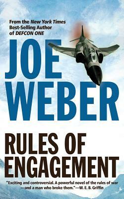 Rules of Engagement by Joe Weber