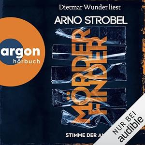 Mörderfinder - Stimme der Angst by Arno Strobel
