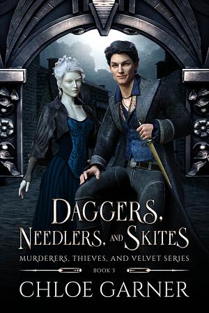 Daggers, Needlers, and Skites by Chloe Garner