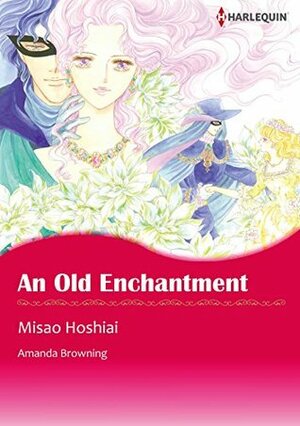 An Old Enchantment by Amanda Browning, Misao Hoshiai