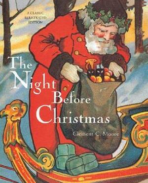 The Night Before Christmas: A Classic Illustrated Edition by Clement C. Moore, Cooper Edens