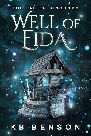 Well of Eida by K.B. Benson