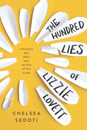 The Hundred Lies of Lizzie Lovett by Chelsea Sedoti