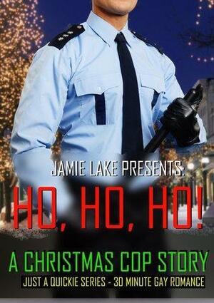 Ho, Ho, Ho! by Jamie Lake