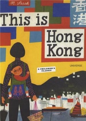 This is Hong Kong by Miroslav Sasek