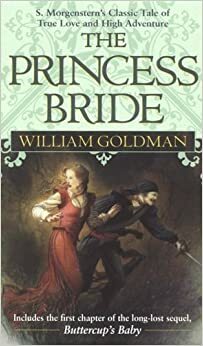 The Princess Bride by William Goldman