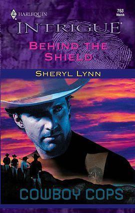 Behind the Shield by Sheryl Lynn, Sheryl Lynn