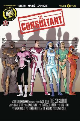 The Consultant Volume 1 by Jason Sterr