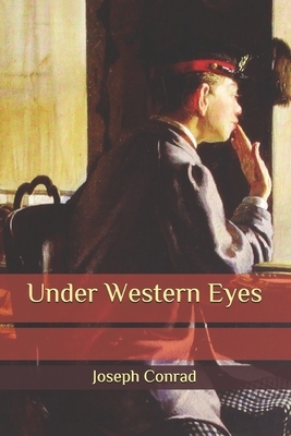 Under Western Eyes by Joseph Conrad