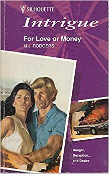 For Love Or Money by M.J. Rodgers