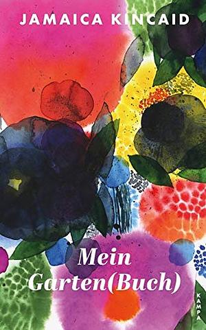 Mein Garten(Buch) by Jill Fox, Jamaica Kincaid