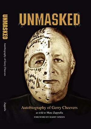 Unmasked by Gerry Cheevers, Marc Zappulla