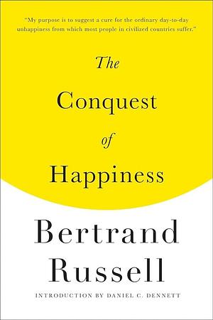 The Conquest of Happiness by Bertrand Russell, Liveright by Bertrand Russell