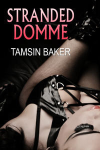 Stranded Domme by Tamsin Baker