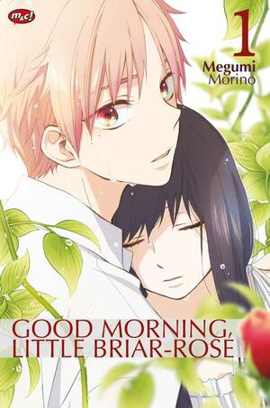 Good Morning, Little Briar-Rose 01 by Megumi Morino
