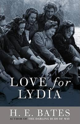 Love For Lydia by H.E. Bates