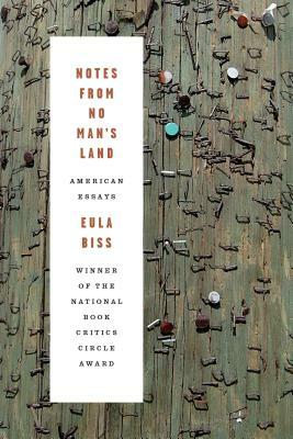 Notes from No Man's Land: American Essays by Eula Biss