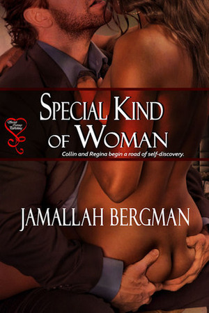 Special Kind of Woman by Jamallah Bergman