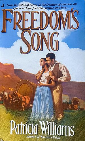 Freedom's Song by Patricia Williams