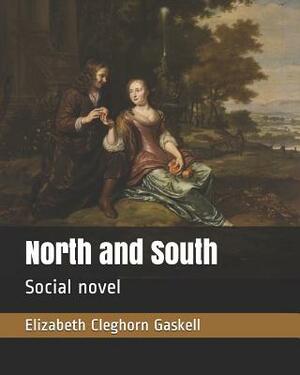 North and South: Social novel by Elizabeth Gaskell