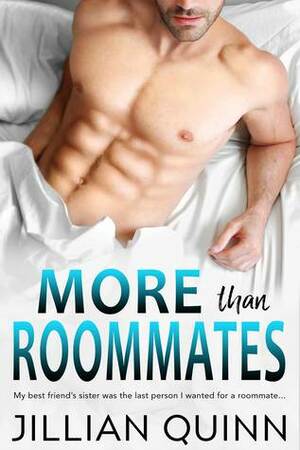 More than Roommates by Jillian Quinn