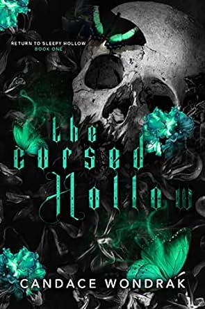 The Cursed Hollow by Candace Wondrak