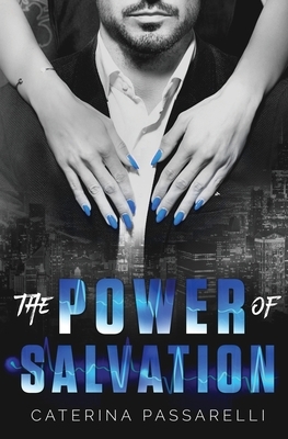 The Power of Salvation by Caterina Passarelli