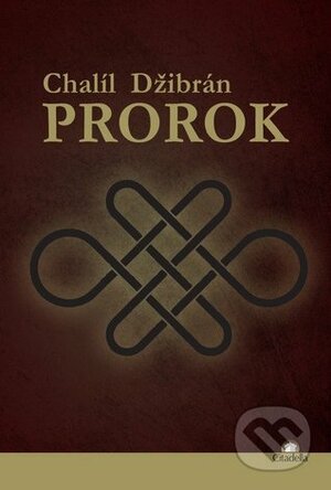 Prorok by Chalíl Džibrán